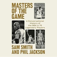 Masters of the Game Audiolibro Por Sam Smith, Phil Jackson arte de portada