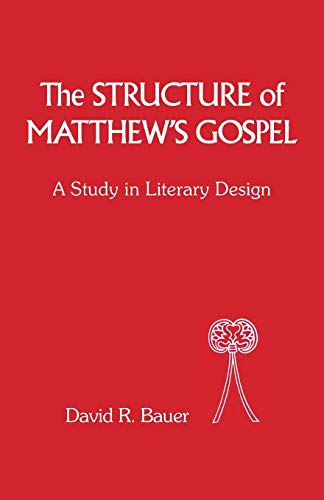 Structure of Matthew's Gospel: A Study in Literary Design (Library of New Testament Studies)