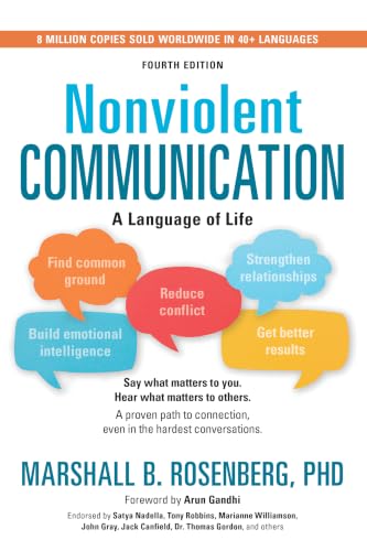 Nonviolent Communication: A Language of Life (Nonviolent Communic...