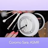 Coromo Sara. ASMR