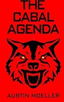 The Cabal Agenda 1481090011 Book Cover