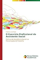 O Exercicio Profissional Do Assistente Social 3639744853 Book Cover