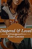  Diapered & Loved: Ageplay Erotic Romance (Diapering His Wife) (English Edition)