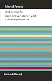  Auf der Suche nach der verlorenen Zeit. Band 7: Die wiedergefundene Zeit (Reclam Bibliothek)