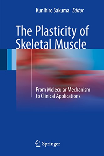 Télécharger The Plasticity of Skeletal Muscle: From Molecular Mechanism to Clinical Applications (English Editio Livre PDF Gratuit