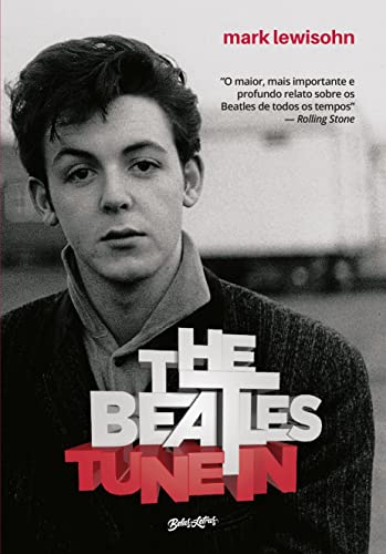 The Beatles Tune In - Todos esses anos: Volume 1