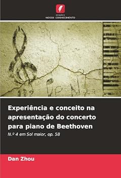 Paperback Experiência e conceito na apresentação do concerto para piano de Beethoven [Portuguese] Book