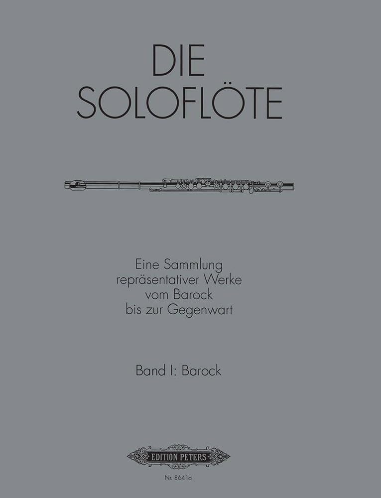 The Solo Flute -- Selected Works from the Baroque to the 20th Century: The Baroque Era (Edition Peters, 1)      Paperback – May 1, 2022