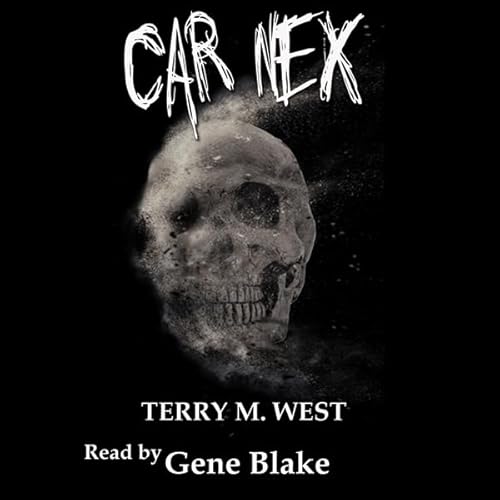 Car Nex (The Car Nex Story Series Book 0) Audiolivro Por Terry M. West capa