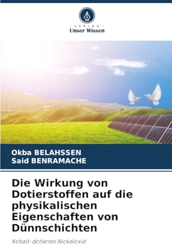 Die Wirkung von Dotierstoffen auf die physikalischen Eigenschaften von Dünnschichten: Kobalt-dotiertes Nickeloxid