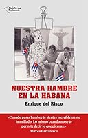 Nuestra hambre en La Habana 8418927348 Book Cover