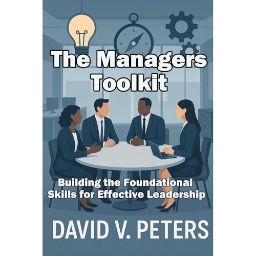 The Managers Toolkit Audiolibro Por David V. Peters arte de portada