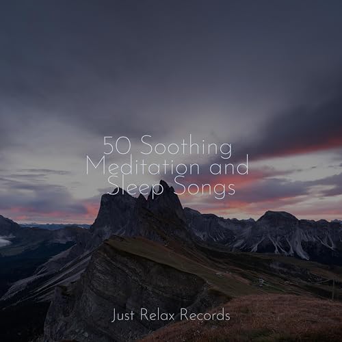 50 Soothing Meditation and Sleep Songs by Música Zen Relaxante on ...