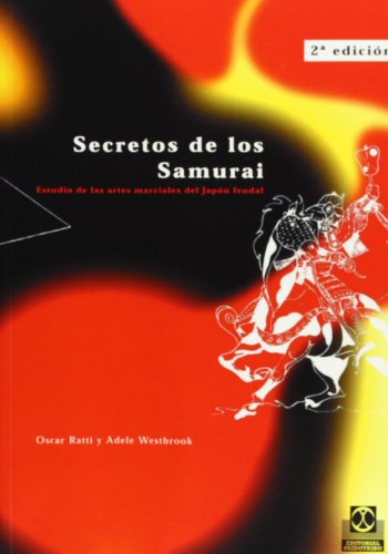 Secretos de los Samurai (Artes Marciales) Secretos de los Samurai (Artes Marciales)