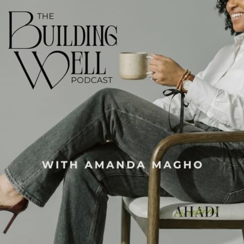 『The Building Well Podcast with Amanda Magho』のカバーアート