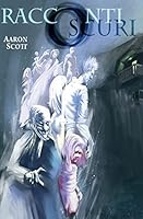 Racconti Oscuri 1503319792 Book Cover