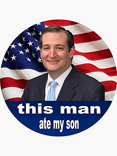 Image of 2pcs This Man Ate My Son - Ted Cruz Vinyl Waterproof Sticker Decal, 4 Inches - Car Laptop Wall Window Bumper Sticker