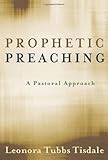 Prophetic Preaching: A Pastoral Approach
