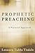 Prophetic Preaching: A Pastoral Approach