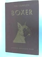 The Complete Boxer B001UUWTCQ Book Cover