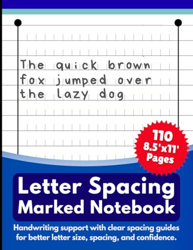 Letter Spacing Marked Notebook: Wide Ruled Handwriting Practice for Dysgraphia, Occupational Therapy Writing Support, Homeschool Handwriting Workbook with Spacing Marks