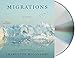 Migrations: A Novel