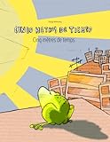 medidor infantil vector  Cinco metros de tiempo/Cinq mètres de temps: Libro infantil ilustrado español-francés (Edición bilingüe) - 9781497588967 (\"Cinco metros de tiempo\" (Bilingüe))