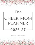 The Cheer Mom Planner 2026-2027