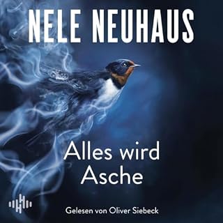 Alles wird Asche (Ein Bodenstein-Kirchhoff-Krimi 12) Titelbild