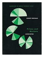 Prices and Markets (Foundations of modern economics series) 0136996035 Book Cover
