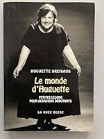 LE MONDE D'HUGUETTE 2716504377 Book Cover
