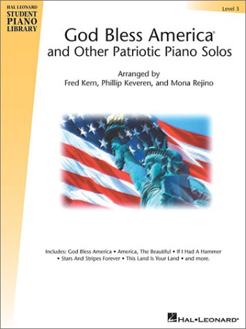God Bless America and Other Patriotic Piano Solos - Level 3: Hal Leonard Student Piano Library National Federation of Music Clubs 2020-2024 Selection