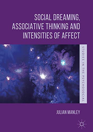 Buy Social Dreaming, Associative Thinking and Intensities of Affect — BookShops.in