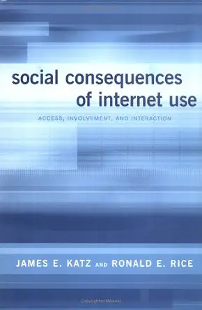 Social consequences of Internet use: access, involvement, and interaction-Wow! eBook