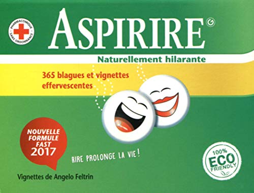 Télécharger Aspirire naturellement hilarante 2017: 365 blagues et vignettes effervescentes. Gratuit