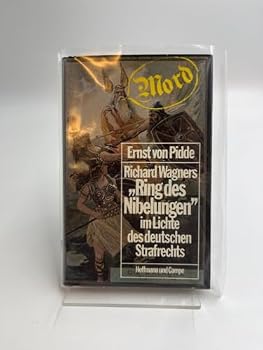 Paperback Richard Wagners Ring des Nibelungen im Lichte des deutschen Strafrechts (German Edition) [German] Book