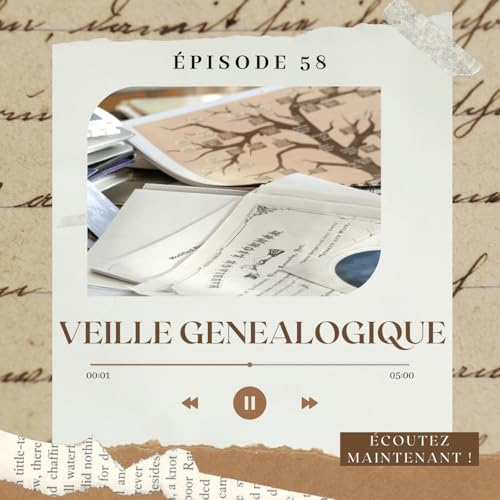 #58. La veille généalogique