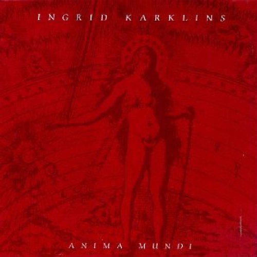 Anima Mundi [Audio CD] Karklins, Ingrid