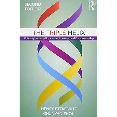 The Triple Helix: University&ndash;Industry&ndash;Government Innovation and Entrepreneurship