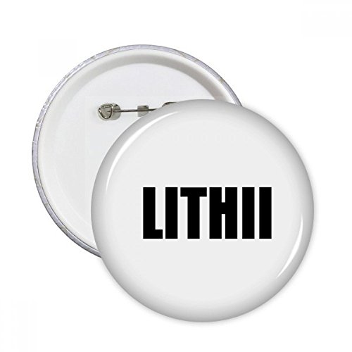 Cadeau chimie Lithium badge rond original à offrir à un prof ou étudiant