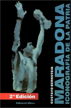Paperback Maradona. Iconografia De LA Patria (Spanish Edition) [Spanish] Book