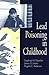 Lead Poisoning in Childhood