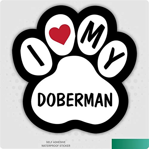 I Love My Doberman Dog Vinyl Car Van Decal Sticker Pet Animal Lover 110mm by 112mm