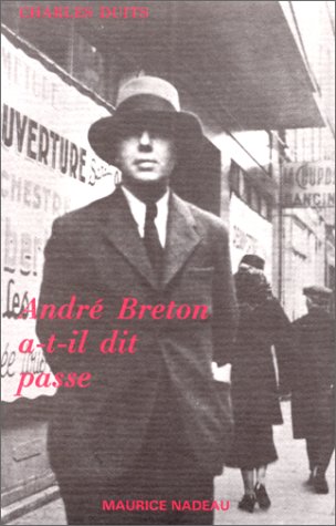 Andre breton a-t-il dit passe
