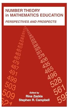 Number Theory in Mathematics Education: Perspectives and Prospects-Wow! eBook