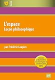 L'espace. Leçon philosophique. Culture générale prépas HEC 2013-2014