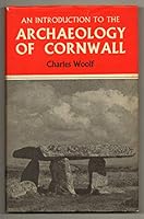 An introduction to the archaeology of Cornwall 0851530141 Book Cover