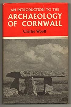 Hardcover An introduction to the archaeology of Cornwall Book