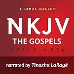 Cover of Voice Only Audio Bible - New King James Version, NKJV (Narrated by Tinasha LaRayé): The Gospels