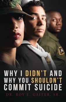 Paperback Why I Didn't and Why You Shouldn't Commit Suicide Book